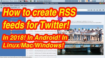 How to create #RSS #feeds for #Twitter? In 2018? Use TweetsToRSS in Android, GNU/Linux, Mac, Windows