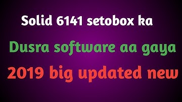 Solid 6141 setobox new softwer 2019 update software hindi