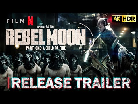 Rebel Moon Trailer: Part One A Child of Fire Kicks Off Zack Snyder Epic