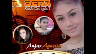 BUKAN CERITA DUSTA. ANJAR AGUSTIN.  SERA LIVE LAMONGAN