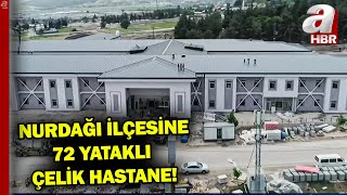 Depremin vurduğu Nurdağı ilçesine 72 yataklı çelik hastane | A Haber