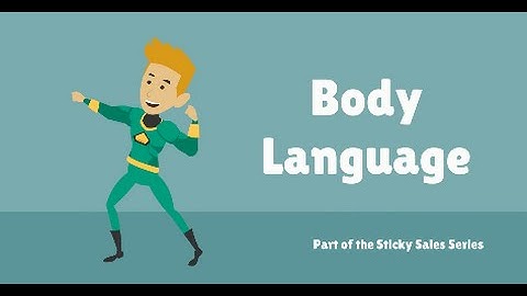 Free Sales Training Video: Body Language