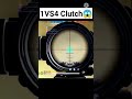 #Short 1VS4 Clutch😱#FreeFire#Short#Viarl#Video#LakaGaming#FF#Shorts#Shorts