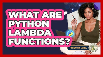 What Are Python Lambda Functions? - Python Code School