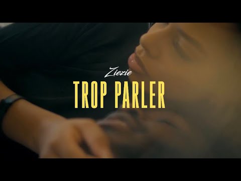 ZieZie - Trop parler (Official Video)