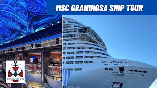 MSC Grandiosa Full Ship Tour (December 2021)