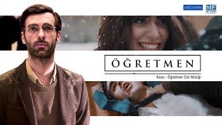 Kaos - Öğretmen Dizi Müziği