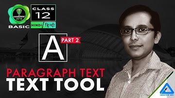 Coreldraw Basic Hindi | Text tool part 02 | Paragraph text हिन्दी मे
