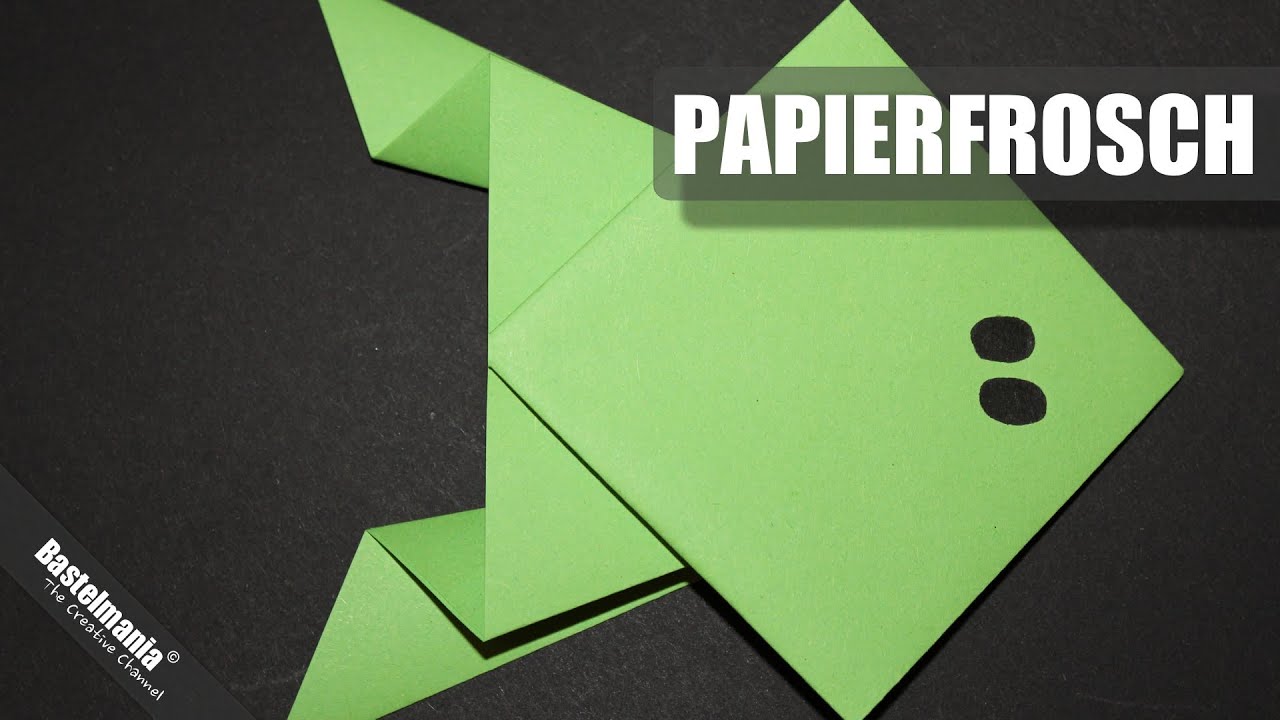 Papierfrosch / Paper Frog / Origami / Papierfrosch falten YouTube