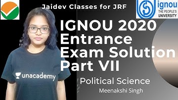 IGNOU 2020 Entrance Exam Solution Part VII Political Science NTA UGC NET/SET/JRF I Meenakshi Singh