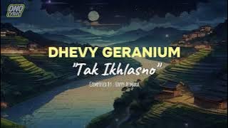 DHEVY GERANIUM｜HAPPY ASMARA - TAK IKHLASNO (COVER LYRIC)