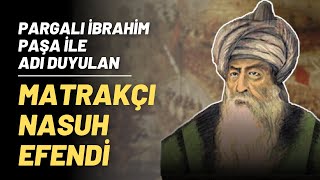 Pargalı İbrahim Paşa İle Adı Duyulan Matrakçı Nasuh Efendi...