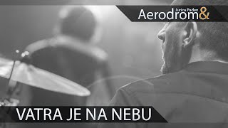 Watch Aerodrom Vatra Je Na Nebu video