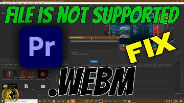How to import .webm to Premiere Pro [Tutorial] | "File format not supported" 2025