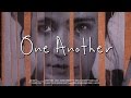 ONE ANOTHER - Short Film