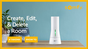 TaHoma® How To Create, Edit and Delete a Room