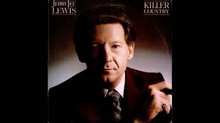 Jerry Lee Lewis (Killer Country 1980) I&#39;d Do It All Again