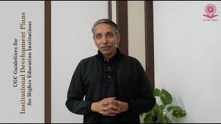 Listen to Prof. M. Jagadesh Kumar to know about UGC guidelines on Institutional Development Plan.