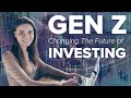 How gen z will change the future of investing