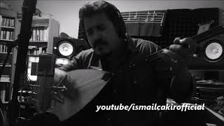 Yağmur Yağar - İsmai̇l Çakir