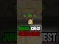 JUNGLE CHEST CHALLENGE