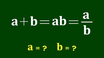 A Nice Algebra Problem | Math Olympiad | Can you find a=? and b=?