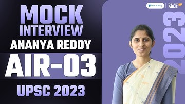 Donuru Ananya Reddy, Rank 3, IAS - UPSC 2023 | UPSC 2023 Mock Interview | IAS Interview