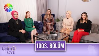 Aslı Hünel ile Gelin Evi 1003. Bölüm | 5 Ocak 2023