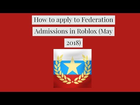 How To Apply To Federation Admissions In Roblox May 2018 Youtube - full download roblox working as admission in irf