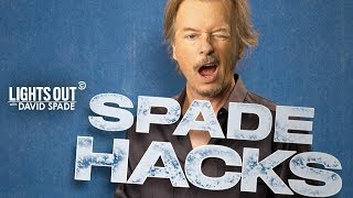 David Spade’s Life Hacks - Lights Out with David Spade