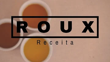 What is the formula for roux?