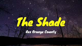 The Shade Rex Orange County Not With Anybody Else MP3