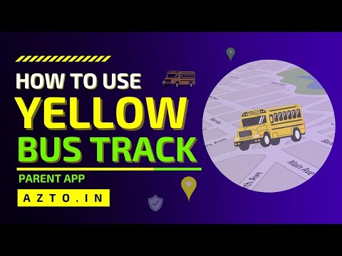 How to login Yellow Bus Track Parent Mobile Application