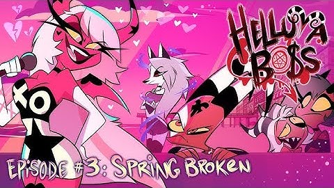 HELLUVA BOSS - Spring Broken // S1: Episode 3 #helluvaboss #hotelhazbin