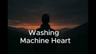 Dj Fronteo-Washing Machine Heart (Slowed) (Remix)