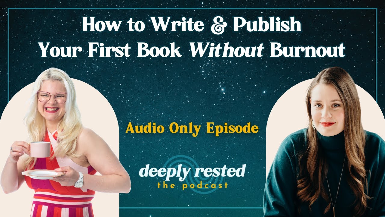 How to Write & Publish Your First Book Without Burnout with Cindy ...
