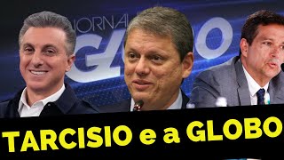 TARCÍSIO DE FREITAS: A APOSTA DA GLOBO?