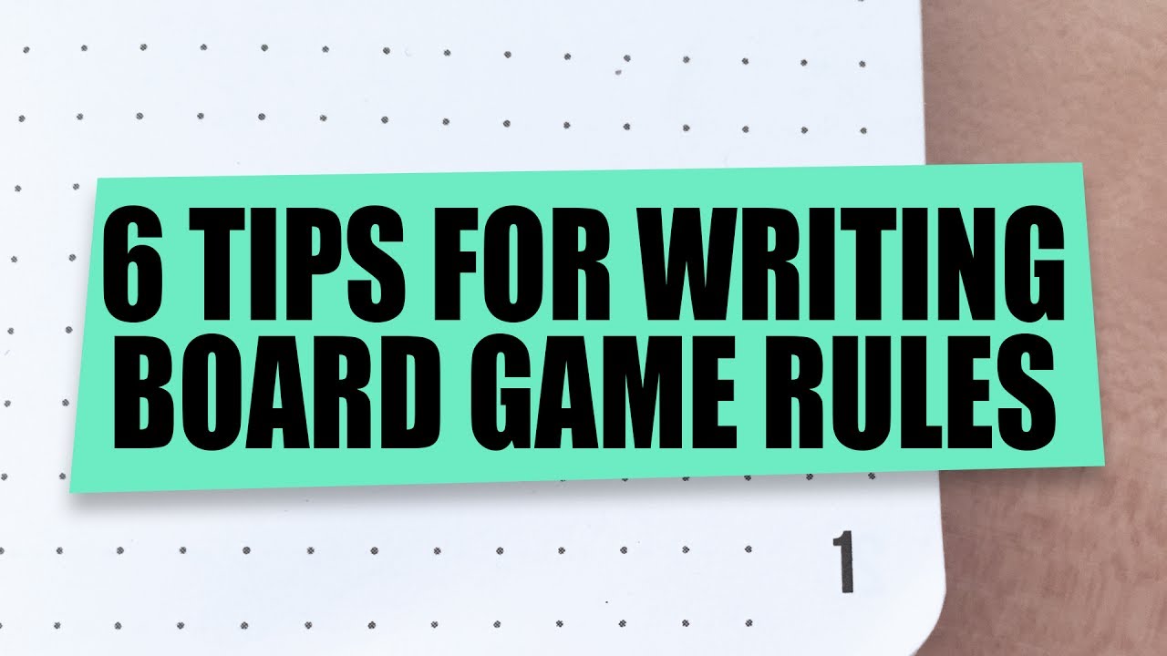 6-tips-on-writing-board-game-rules-board-game-design-time-youtube