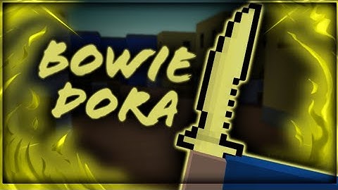 Bowie Dora | Block Strike