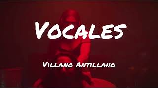 Vocales- Villano Antillano (Lyric Video)