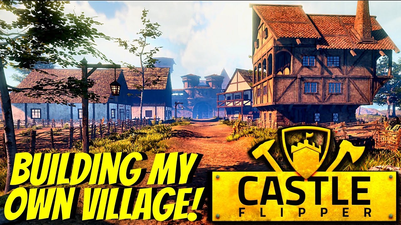 *New* Building My Own Village And Mansion! | Castle Flipper | Building ...