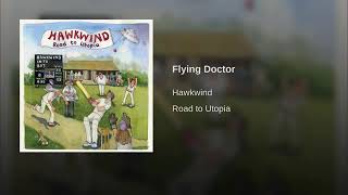 Watch Hawkwind Flying Doctor video