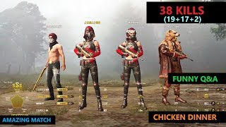 [Hindi] PUBG Mobile | '38 KILLS' AMAZING MATCH WITH FUNNY Q&A