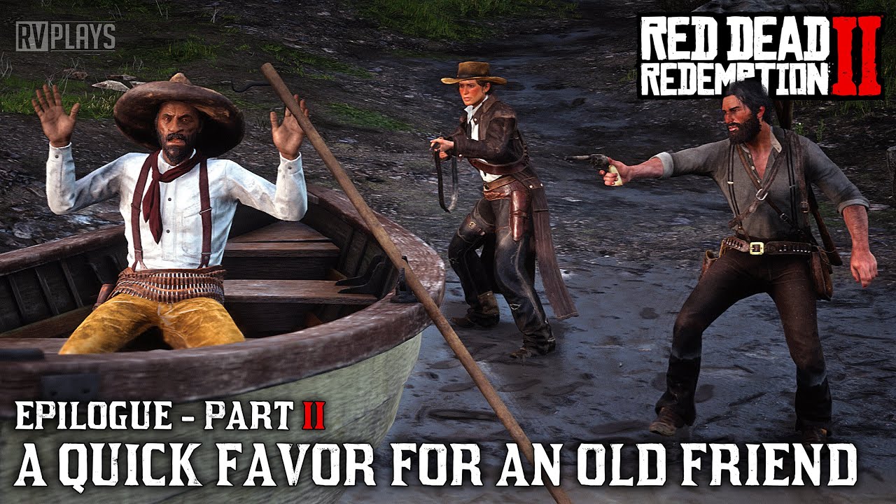 Red Dead Redemption 2 : A Quick Favor for Old Friend Gameplay) YouTube