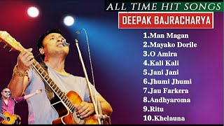 Dipak Bajracharya Songs Collection ||Top 10 Jukebox