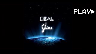 DEAL - Shine (Radio Edit)