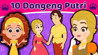 10 Dongeng Putri | Dongeng Bahasa Indonesia Terbaru 2020 | Cerita2 Dongeng | Cerita sebelum tidur