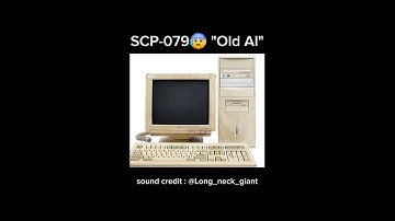 SCP-079 "Old AI" #short #scpfundation