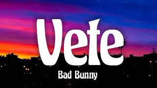 Bad Bunny - Vete (letra\/lyrics)