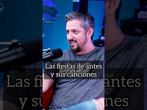 Las fiestas de antes y sus canciones.
